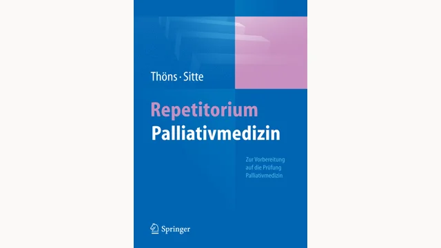 Buchcover: Repetitorium Palliativmedizin — Springer Verlag, 4. Auflage 2023